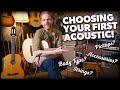 How to Choose Your First Acoustic Guitar!