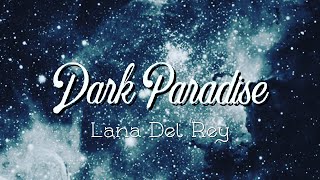 Dark Paradise by Lana Del Rey (cover)