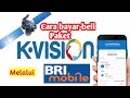 Cara beli paket k vision melalui brimo