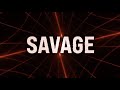 Tiësto &amp; Deorro - Savage [Lyric Video]