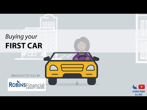 Buying Your First Car: Robins Financial Credit Union
