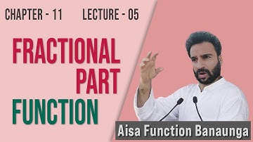 Fractional Part Function | Graph | Tough Questions on Greatest Integer & Fractional Part | Calculus