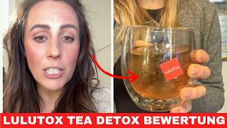 FUNKTIONIERT LULUTOX TEE WIRKLICH? (MEINE BEWERTUNG) DER BESTE DETOX-TEE ZUR GEWICHTSREDUZIERUNG
