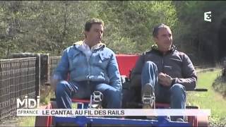 Vu d'ici : Le Cantal au fil des rails