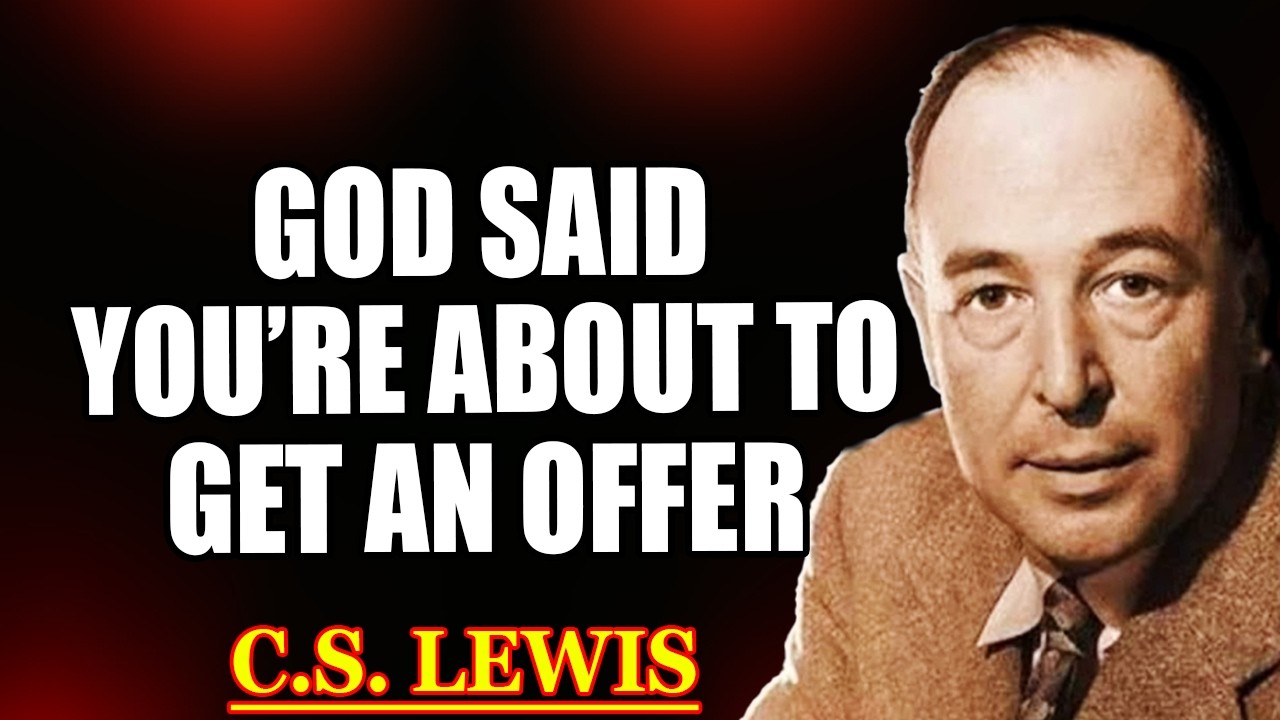 Chosen One: A Powerful Person Is About To Make You An Insane Offer | C.S. Lewis 2026