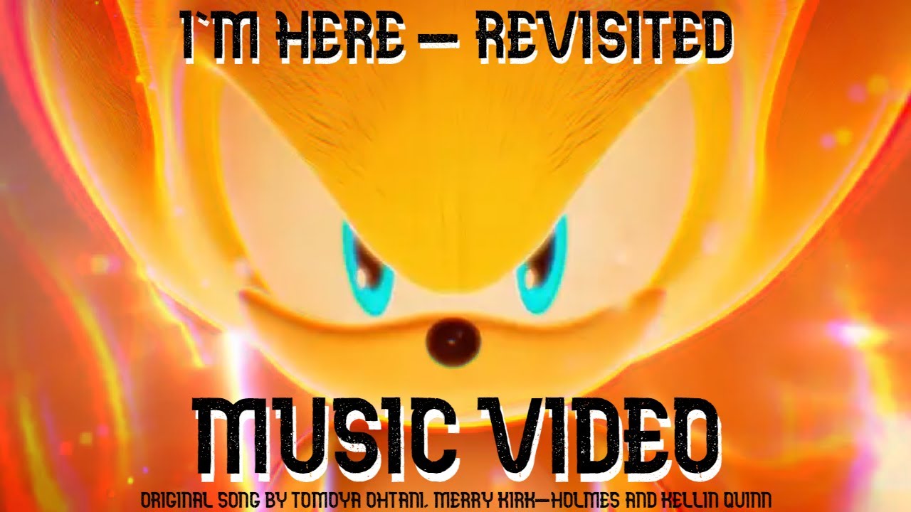 I'm Here - Revisited | Music Video (Sonic Frontiers) - YouTube