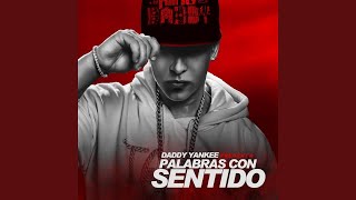 Daddy Yankee - Palabras Con Sentido Audio Ft Pinto