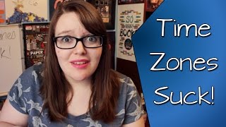 Time Zones Suck! | Little_Dreamer3