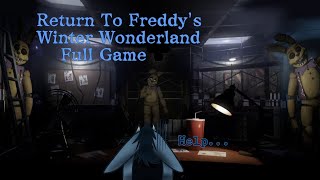 The Return To Freddys 2 Winter Wonderland Full Game