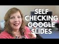 CREATE SELF CHECKING GOOGLE SLIDES ™ for your TEACHERS PAY TEACHERS  Store