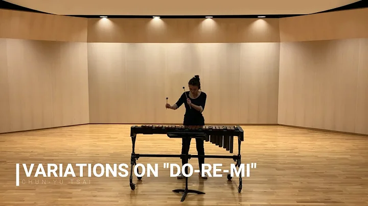 Variations on "Do-Re-Mi" - Chun-Yu Tsai