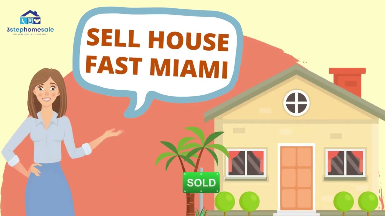 Sell House Fast Miami | 3 Step Home Sale