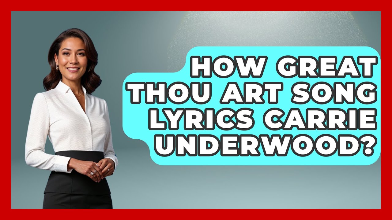 How Great Thou Art Song Lyrics Carrie Underwood Country Music How Great Thou Art Song Lyrics Carrie Underwood Country Music