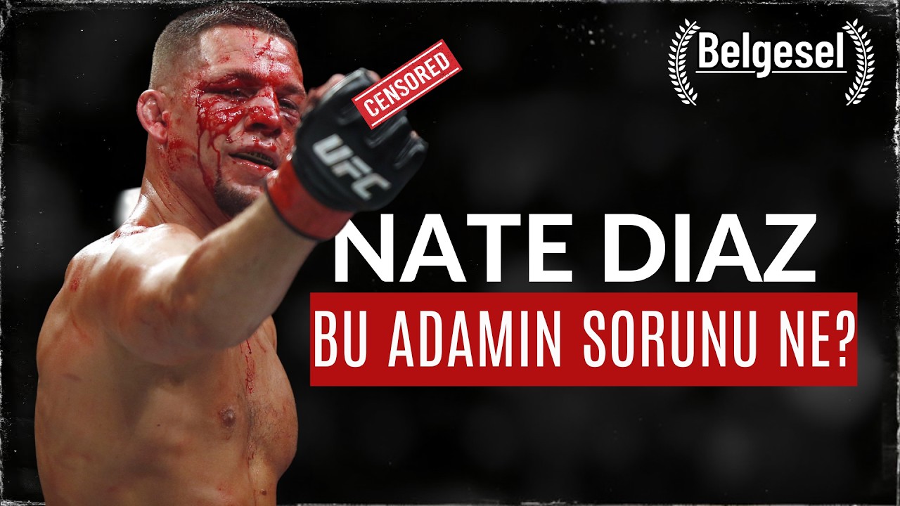 NATE DIAZ BELGESEL - Kaybederken Nasıl Kazanırsın?