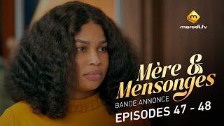 Série - Mère et Mensonges - Episode 47 - 48  - Bande annonce