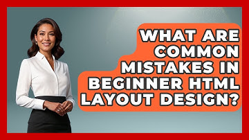 What Are Common Mistakes in Beginner HTML Layout Design? | Simple HTML Studio News