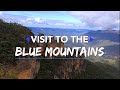 VISIT TO THE BLUE MOUNTAINS | Katoomba, NSW Australia