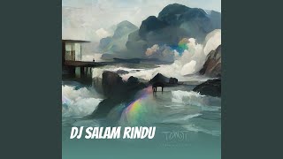 Download Lagu Dj Salam Rindu