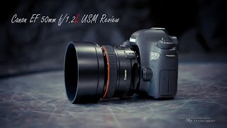 Canon EF 50mm f/1.2L USM Review  Worth the Money?