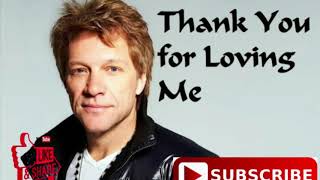 Bon Jovi - Thank You For Loving Me [1 Hour Version]