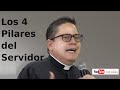 Como ser Servidor en la Renovación Carismática - CON 4 Pilares Espirituales - P. Dalton Reyes