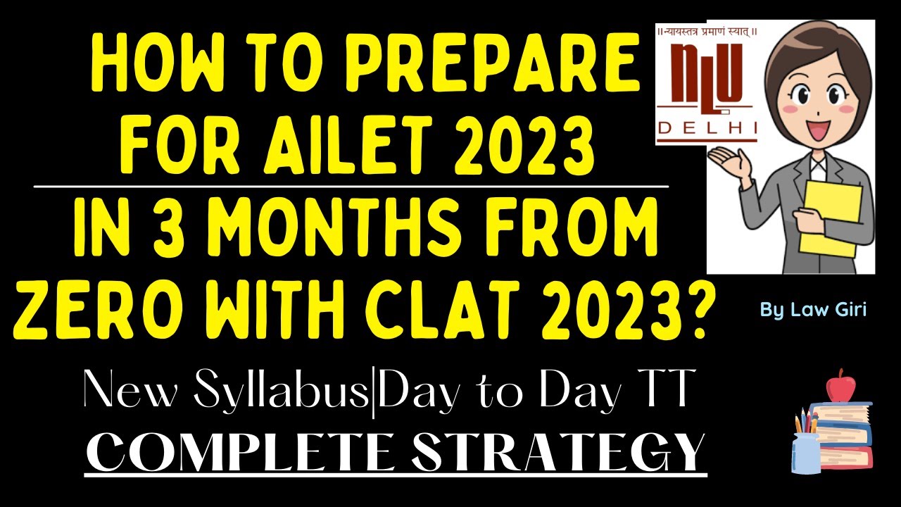 How to Prepare for AILET 2023 with School in 3 Months from Zero|How to ...