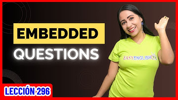 Aprende a usar EMBEDDED QUESTIONS en Inglés 👩🏻‍🏫✅ INGLÉS CHÉVERE 296