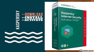 How to download, install and activate Kaspersky Internet Security