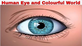 CBSE Class 10 Science - 11 || Human Eye and Colourful World || Full Chapter || by Shiksha House