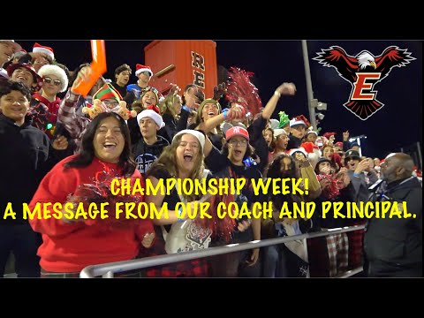 2022: Championship Week! A message from our Coach and Principal!