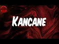 Konke - Lyrics - Kancane