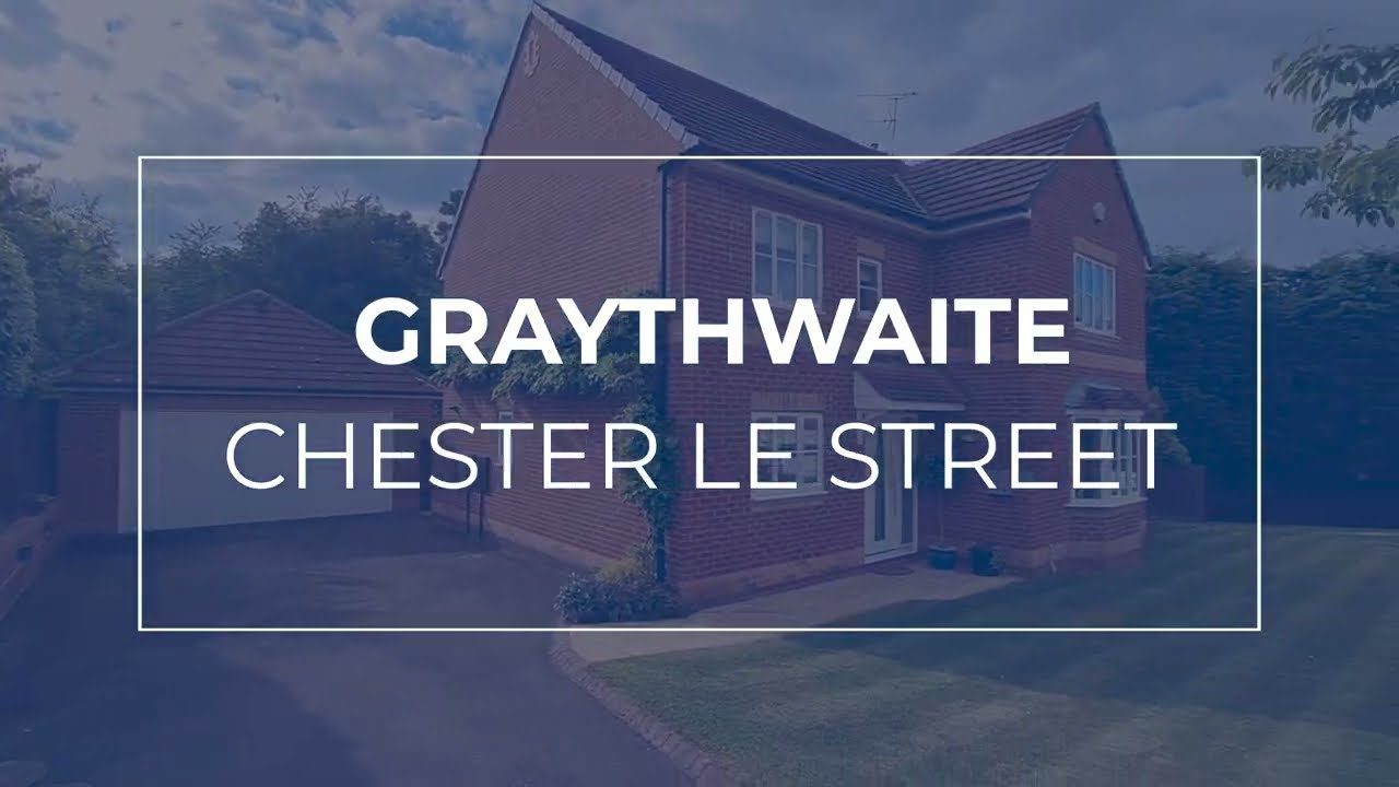 Graythwaite Chester le Street YouTube