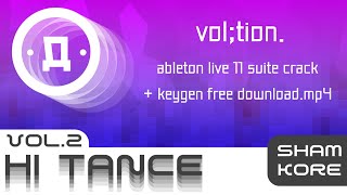 vol;tion. - ableton live 11 suite crack   keygen free download.mp4 [Hi Tance vol.2]