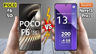 Poco F6 Vs Redmi Note 13 Pro Plus - Full Comparison 🔥 Techvs