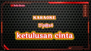karaoke D'paspor, ketulusan cinta.