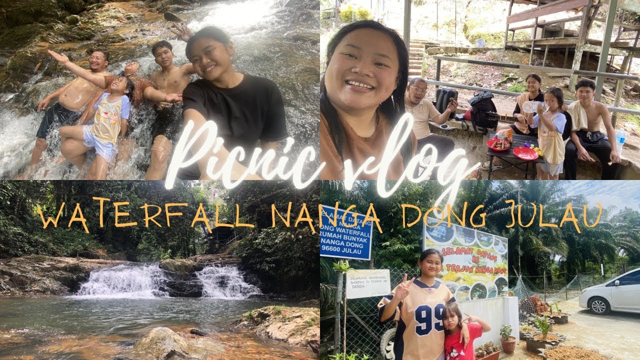 Waterfall Nanga Dong Julau || Tempat Picnic yang menarik