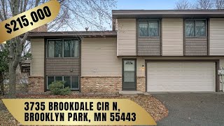 Welcome to 3735 Brookdale Circle, Brooklyn Park, MN 55443