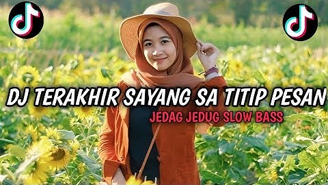 DJ TERAKHIR SAYANG SA TITIP PESAN By DJ WAGHYU || DJ VIRAL TIKTOK TERBARU 2025 COVER MEYDA RAHMA