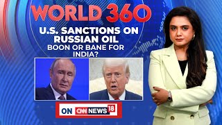 Donald Trump Sanctions On Russian Oil: Boon Or Bane For New Delhi | Putin | Modi | News18