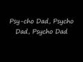 The Bones - Psycho Dad