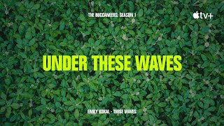 Emily Kokal - These Waves (from 