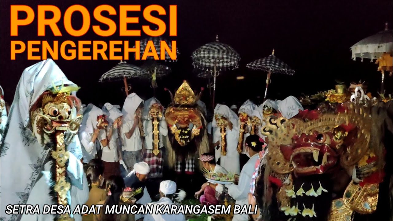 PROSESI PENGEREHAN | SETRA DESA ADAT MUNCAN