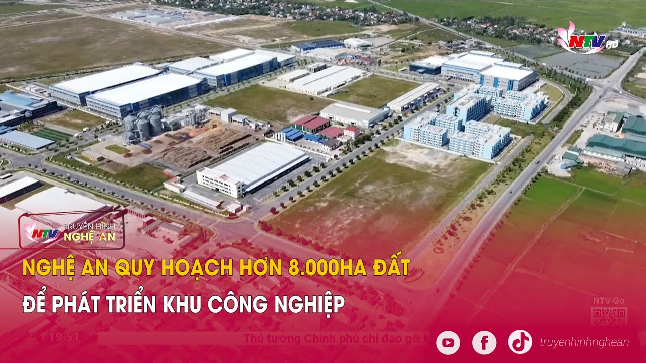 Nghệ An quy hoạch hơn 8.000ha đất để phát triển khu công nghiệp
