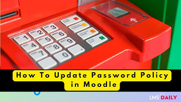 How to update the password policy in Moodle #moodle #education #elearning #student #teacher #edtech