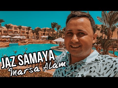 JAZ SAMAYA RESORT MARSA ALAM 5* | МАРСА АЛАМ, ЕГИПЕТ 2021