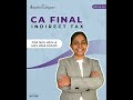 CA Final IDT | Regular Lectures | Hinglish