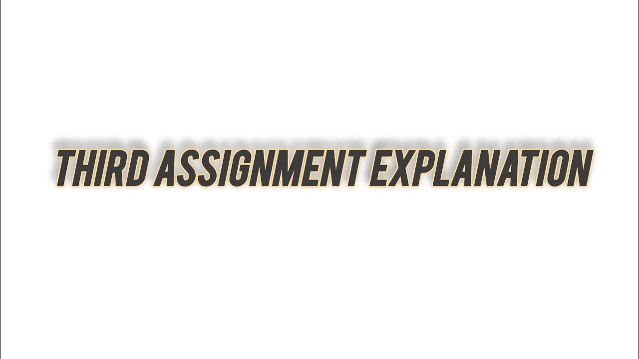 android third assignment - youtube Images High Quality... Data Science | Explanation Of Third Assignment - YouTube