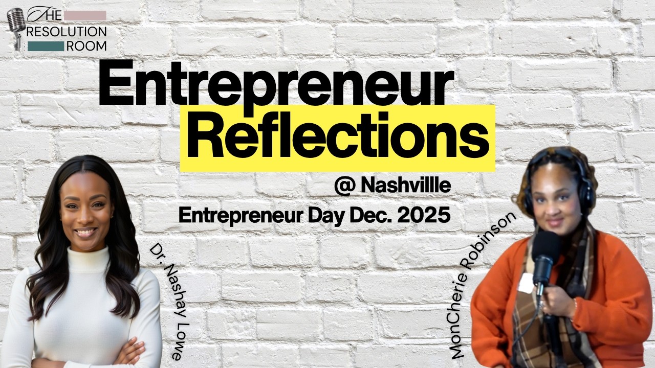 The Resolution Room | Mon-Cherie Robinson | Nashville Entrepreneur Day