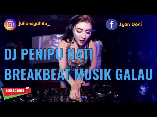 DJ PENIPU HATI (Tata Janeta) Breakbeat musik galau fullbass class=