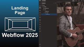 Learn Webflow in 2025! Lesson 2 Landing Page
